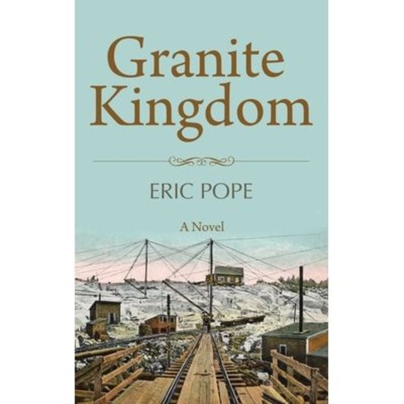 Granite Kingdom -- Eric Pope - Picture 1 of 1